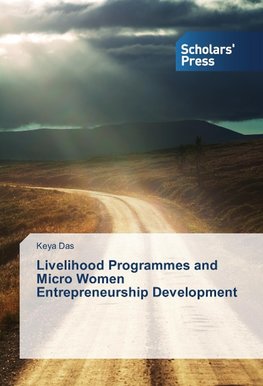 Livelihood Programmes and Micro Women Entrepreneurship Development