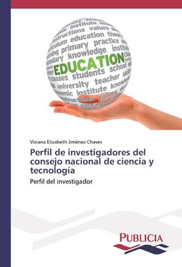 Perfil de investigadores del consejo nacional de ciencia y tecnología