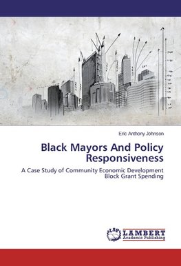 Black Mayors And Policy Responsiveness