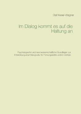 Im Dialog kommt es auf die Haltung an