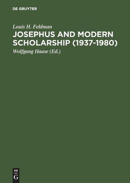 Josephus and Modern Scholarship (1937-1980)