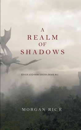 A Realm of Shadows (Kings and Sorcerers--Book 5)