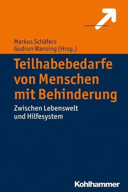 Teilhabebedarfe von Menschen mit Behinderungen