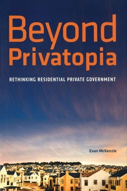 McKenzie, E: Beyond Privatopia