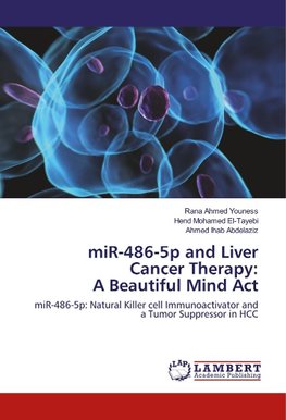 miR-486-5p and Liver Cancer Therapy: A Beautiful Mind Act