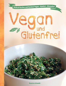 Vegan und Glutenfrei