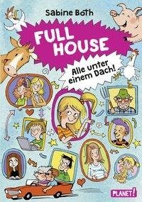 Full House - Alle unter einem Dach!