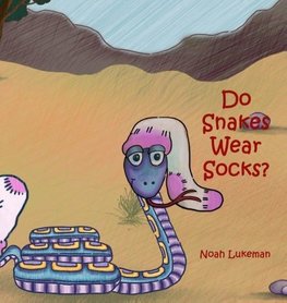 Do Snakes Wear Socks?