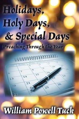 Holidays, Holy Days, & Special Days