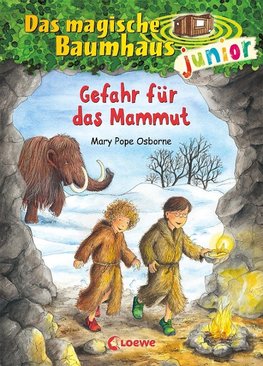 Das magische Baumhaus junior 07- Gefahr für das Mammut