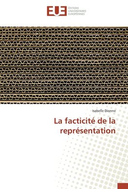 La facticité de la représentation