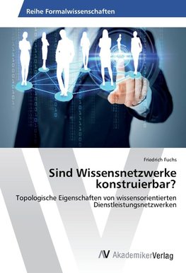 Sind Wissensnetzwerke konstruierbar?