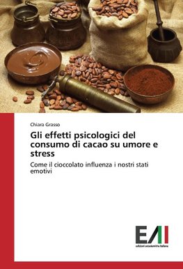 Gli effetti psicologici del consumo di cacao su umore e stress