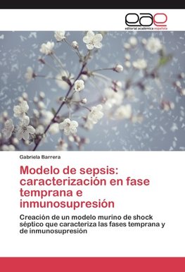 Modelo de sepsis: caracterización en fase temprana e inmunosupresión