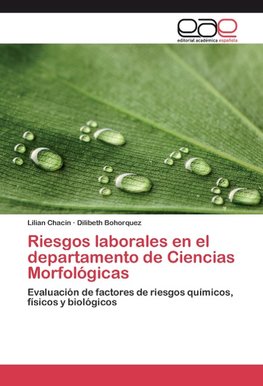 Riesgos laborales en el departamento de Ciencias Morfológicas