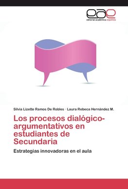 Los procesos dialógico-argumentativos en estudiantes de Secundaria