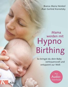 Mama werden mit Hypnobirthing