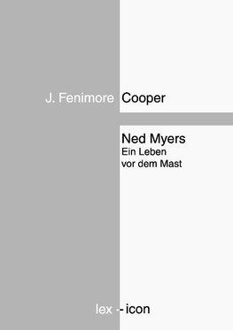 Ned Myers oder Ein Leben vor dem Mast