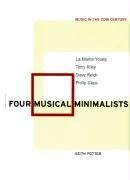 Four Musical Minimalists