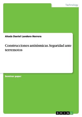 Construcciones antisísmicas. Seguridad ante terremotos