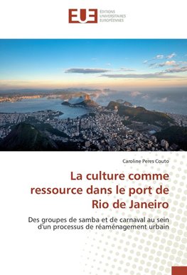 La culture comme ressource dans le port de Rio de Janeiro