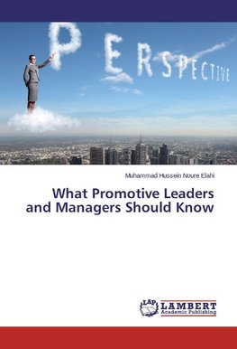 What Promotive Leaders and Managers Should Know