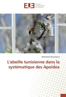 L'abeille tunisienne dans la systématique des Apoidea