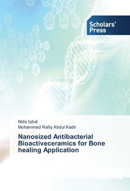 Nanosized Antibacterial Bioactiveceramics for Bone healing Application