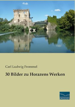 30 Bilder zu Horazens Werken