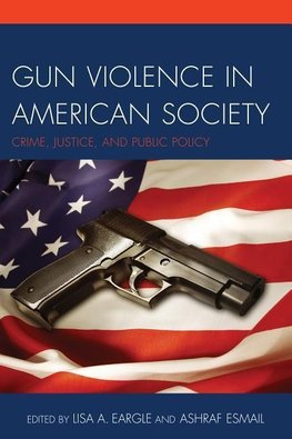 Gun Violence in American Society