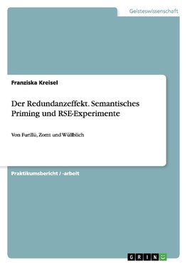 Der Redundanzeffekt. Semantisches Priming und RSE-Experimente