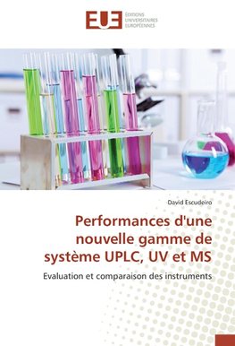 Performances d'une nouvelle gamme de système UPLC, UV et MS