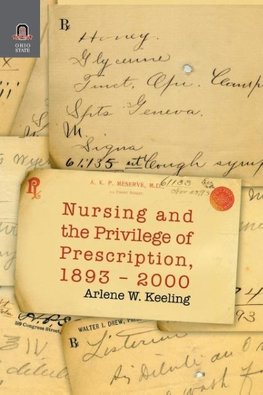 NURSING AND THE PRIVILEGE OF PRESCRIPTION