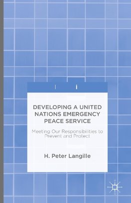 Developing a United Nations Emergency Peace Service