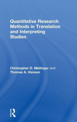 Quantitative Research Methods in Translation and Interpreting Studies