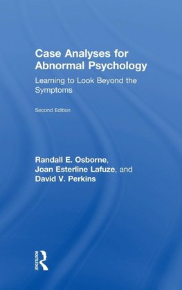 Case Analyses for Abnormal Psychology