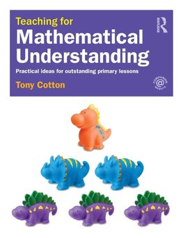 Cotton, T: Teaching for Mathematical Understanding