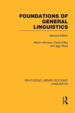 Atkinson, M: Foundations of General Linguistics