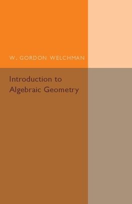 Introduction to Algebraic Geometry