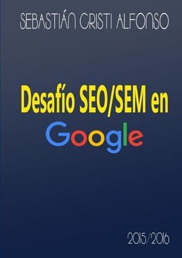 DESAFÍO SEO/SEM EN GOOGLE