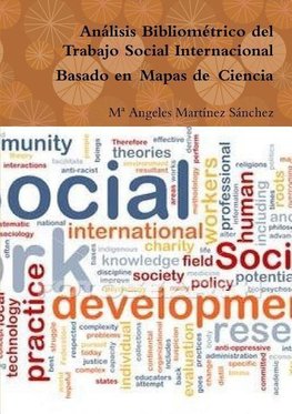 Análisis Bibliométrico del Trabajo Social Internacional Basado en Mapas de Ciencia