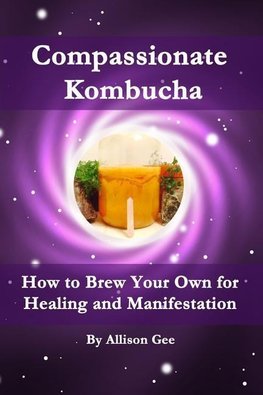 Compassionate Kombucha