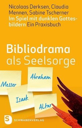 Bibliodrama als Seelsorge