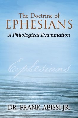 The Doctrine of Ephesians