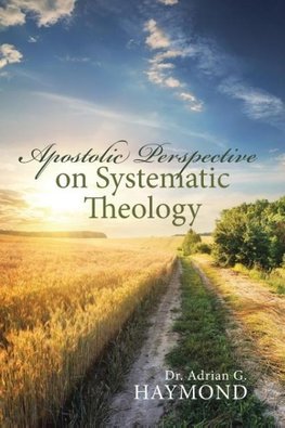 Apostolic Perspective on Systematic Theology