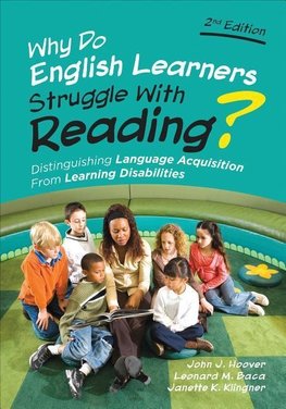 Hoover, J: Why Do English Learners Struggle With Reading?