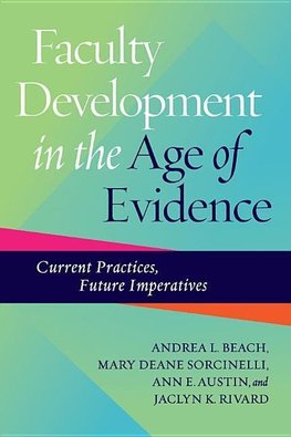 Beach, A:  Faculty Development in the Age of Evidence