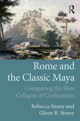 Storey, R: Rome and the Classic Maya