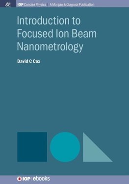 Introduction to Focused Ion Beam Nanometrology