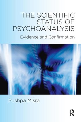 The Scientific Status of Psychoanalysis